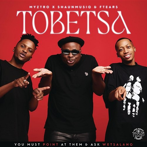 Tobetsa Myztro, ShaunMusiq & Ftears