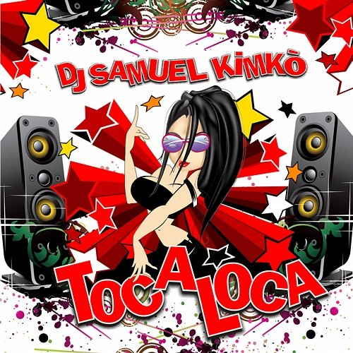 Toca Loca Dj Samuel Kimkò