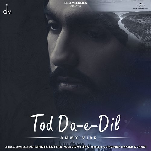 Tod Da E Dil Ammy Virk