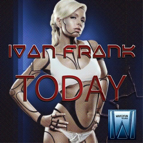 Today Ivan Frank