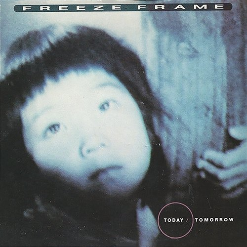 Today/Tomorrow Freeze Frame
