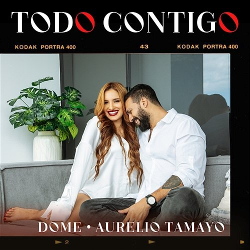 Todo Contigo Dome & Aurelio Tamayo
