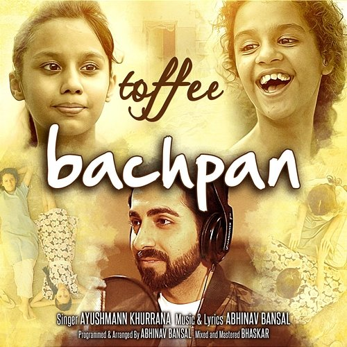 Toffee Abhinav Bansal, Ayushmann Khurrana