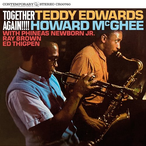 Together Again!!!! Howard McGhee, Phineas Newborn Jr., Ray Brown, Ed Thigpen, Teddy Edwards
