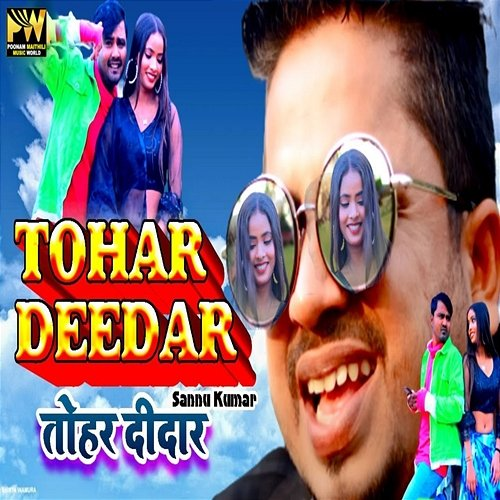 Tohar Deedar Sannu Kumar & Chandan Sharma