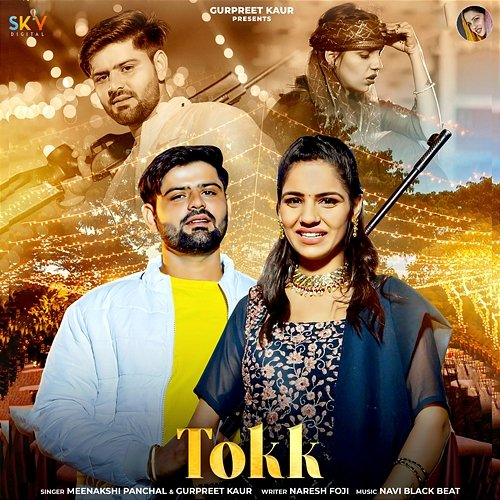 Tokk Gurpreet Kaur & Meenakshi Panchal