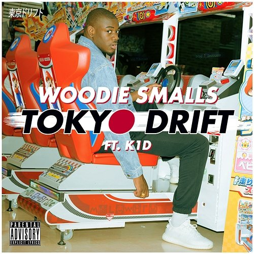 Tokyo Drift Woodie Smalls feat. K1D