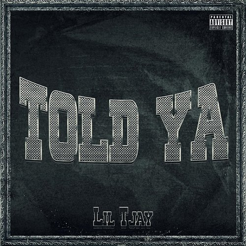 Told Ya Lil Tjay
