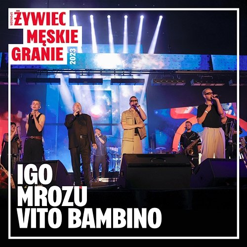 Tolerancja Męskie Granie Orkiestra feat. Igo, Mrozu, Vito Bambino, Stanislaw Soyka, Leszek Możdżer