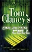 Tom Clancy's Splinter Cell Michaels David, Clancy Tom