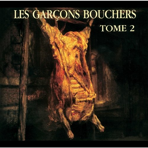Tome 2 Les Garçons Bouchers