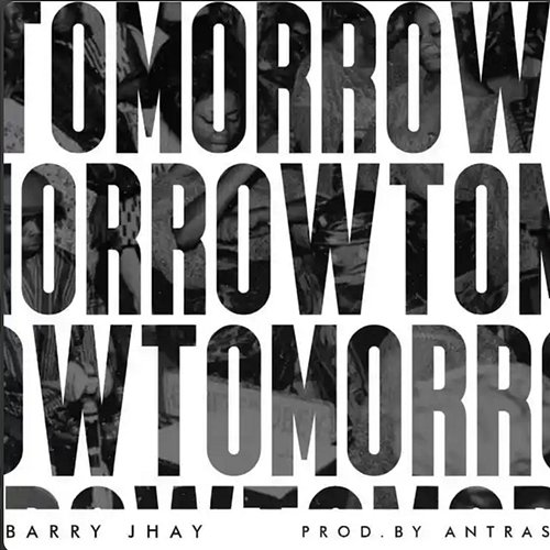 Tomorrow Barry Jhay