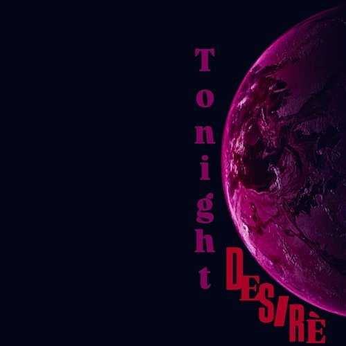 Tonight Desirè