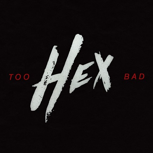 Too Bad Hex
