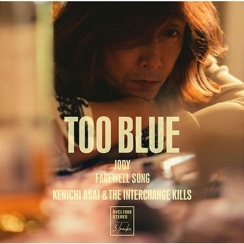 Too Blue Kenichi Asai & THE INTERCHANGE KILLS
