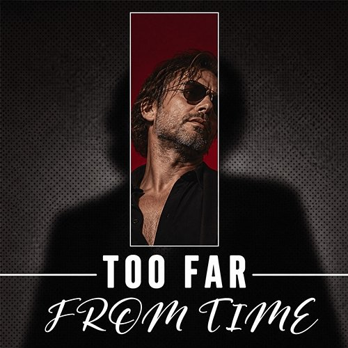 Too Far from Time Prairie