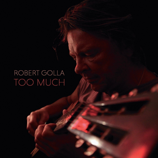 Too Much Golla Robert