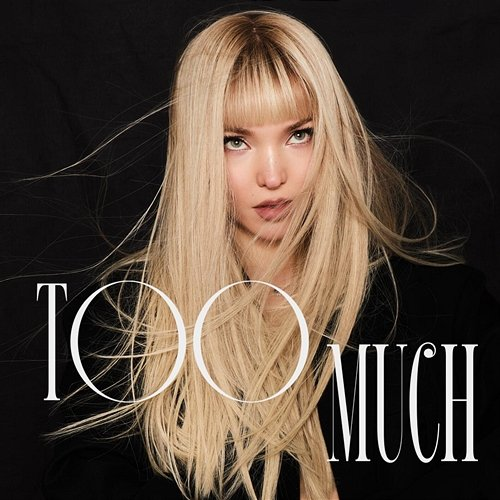 Too Much Dove Cameron