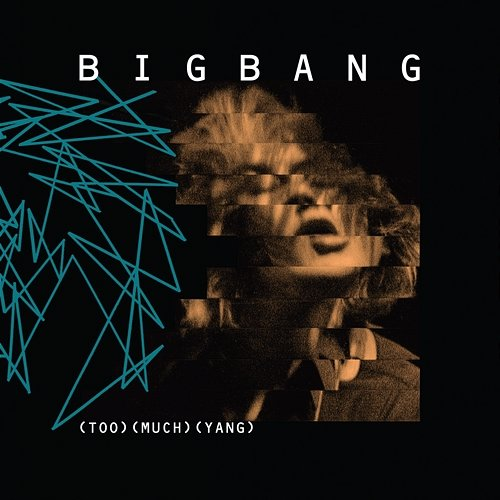 Too Much Yang Bigbang