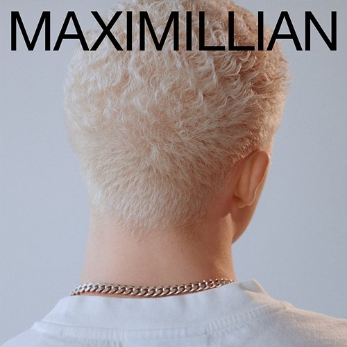 Too Young Maximillian