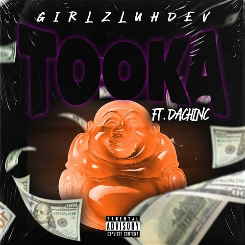 Tooka GirlzLuhDev feat. DACHINC