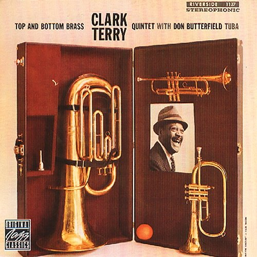 Top and Bottom Brass Clark Terry Quintet, Don Butterfield