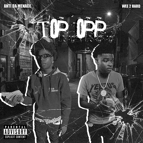 Top Opp Wee2Hard, Anti Da Menace