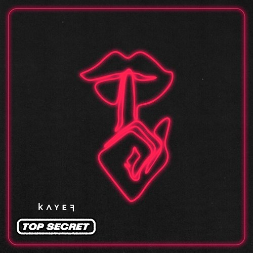 TOP SECRET KAYEF