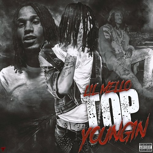 Top Youngin Lil Mello