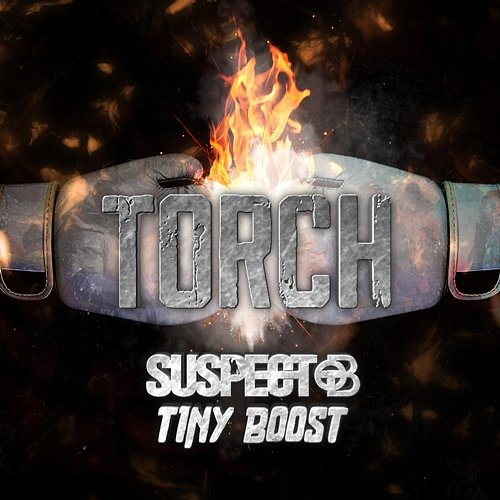 Torch Suspect OTB, Tiny Boost