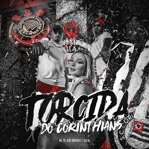 Torcida do Corinthians MC PR, Bibi Babydoll, DJ BL