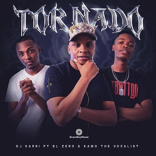 Tornado Dj Karri feat. BL Zero, Kamo The Vocalist