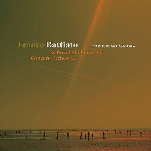 Torneremo Ancora Franco Battiato, Royal Philharmonic Concert Orchestra