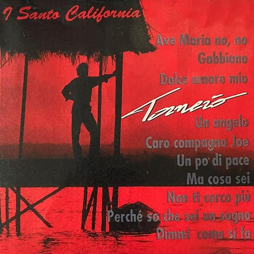 Tornerò I Santo California