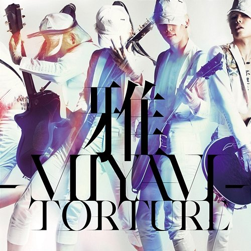 Torture MIYAVI
