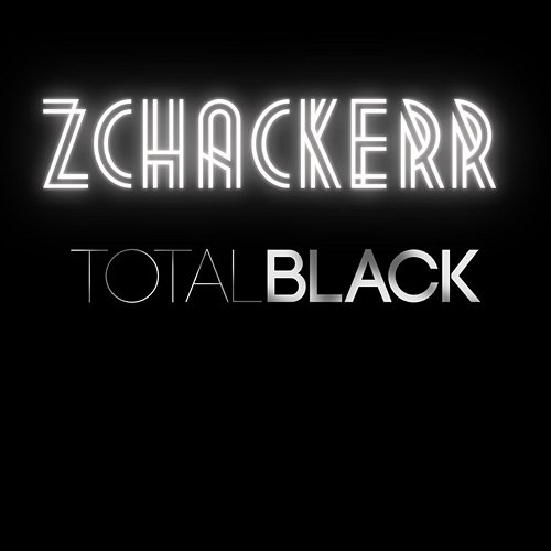 Total Black ZCHACKERR