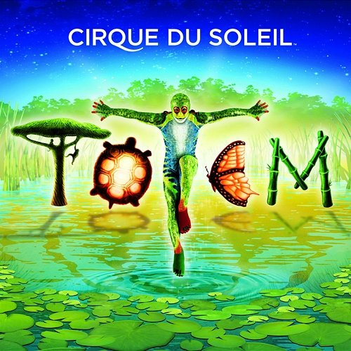 TOTEM Cirque du Soleil