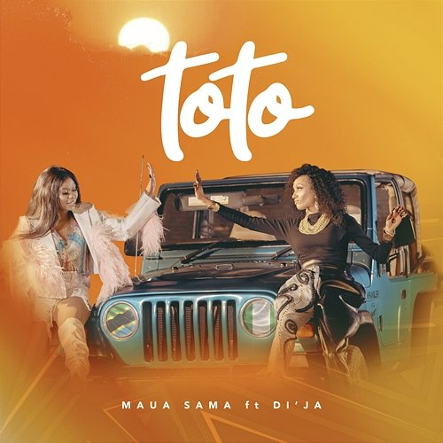 Toto Maua Sama feat. DI'JA