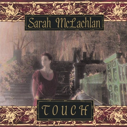 Touch Sarah McLachlan