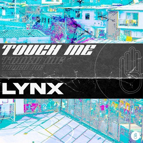 Touch Me Lynx
