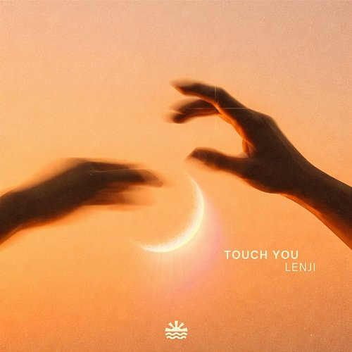Touch You Lenji