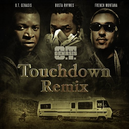 Touchdown Remix O.T. Genasis