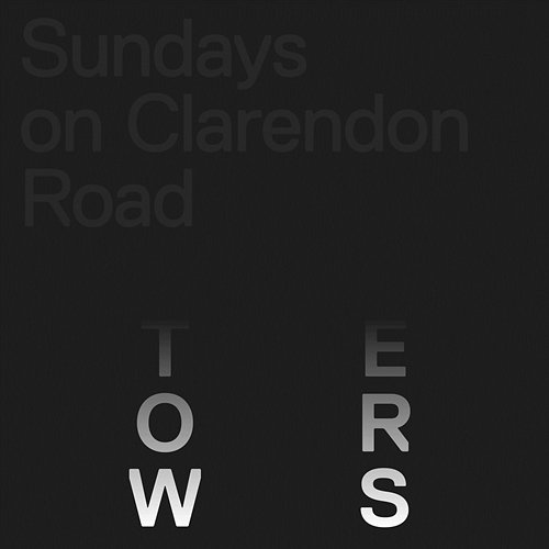 Towers Sundays on Clarendon Road