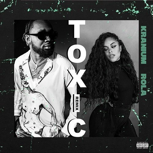 Toxic Kranium feat. Rola