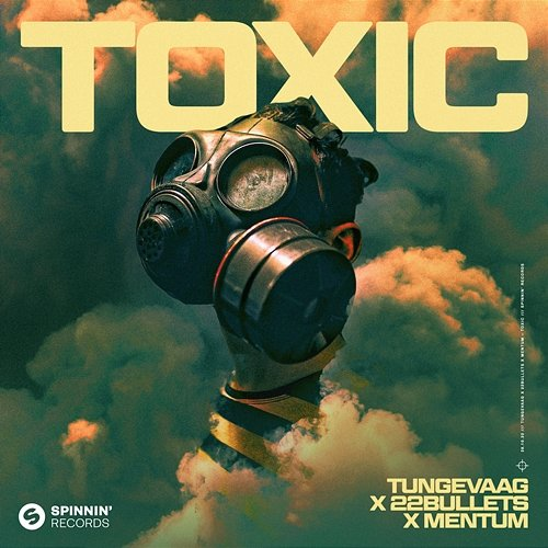 Toxic Tungevaag x 22Bullets x Mentum