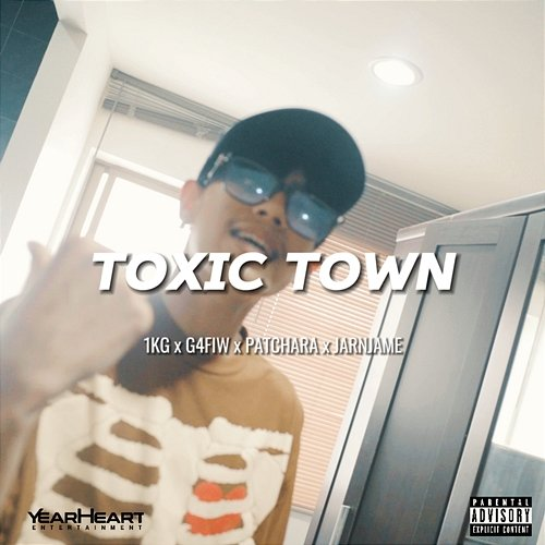 Toxic Town 1KG, G4FIW, PATCHARA & JARNJAME