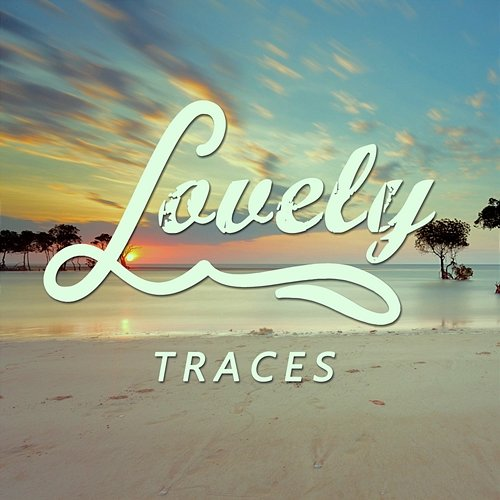 Traces Lovely