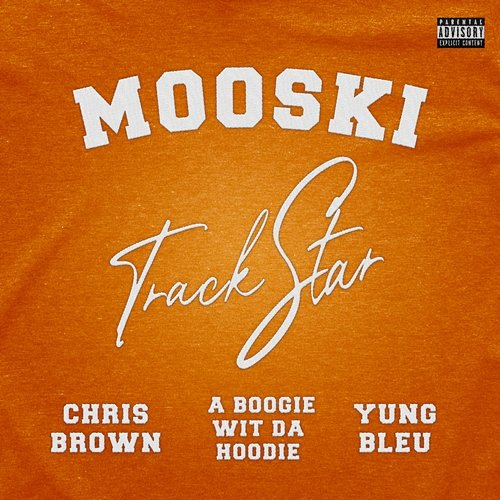 Track Star A Boogie wit da Hoodie feat. Yung Bleu, Mooski, Chris Brown