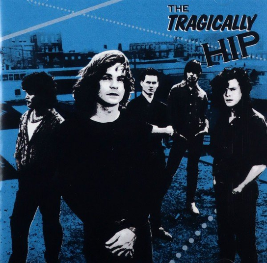 Tragically Hip + 1 Tragically Hip