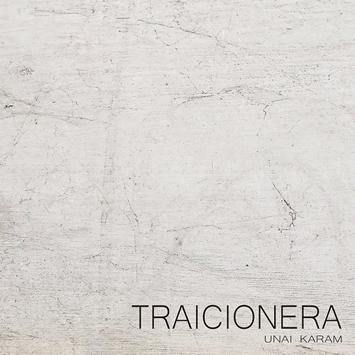 Traicionera Unai Karam